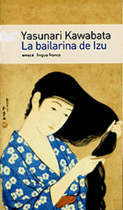 La bailarina de Izu by Yasunari Kawabata