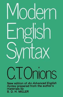 Modern English Syntax by C. T. Onions