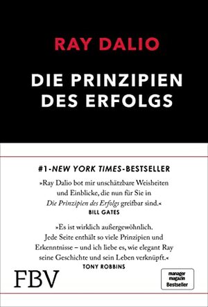 Die Prinzipien des Erfolgs by Ray Dalio