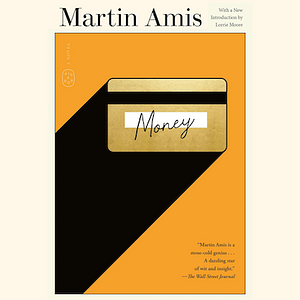 Money: A Suicide Note by Martin Amis
