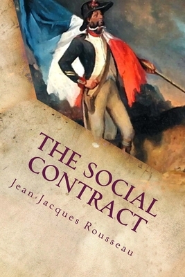 The Social Contract: Annotated by Jean-Jacques Rousseau