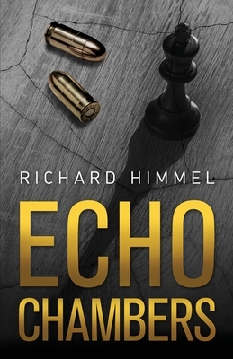 Echo Chambers by Richard Himmel