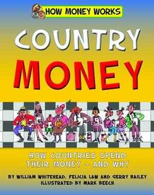 Country Money by Felicia Law, Gerry Bailey, William Whitehead