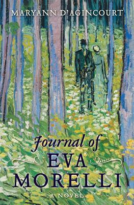 Journal of Eva Morelli by Maryann D'Agincourt