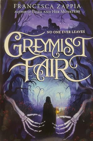 Greymist Fair by Francesca Zappia