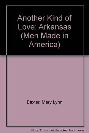 Another Kind of Love by Mary Lynn Baxter