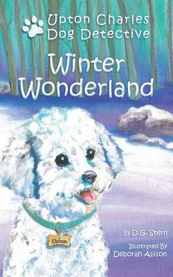 Winter Wonderland: Upton Charles-Dog Detective by D. G. Stern