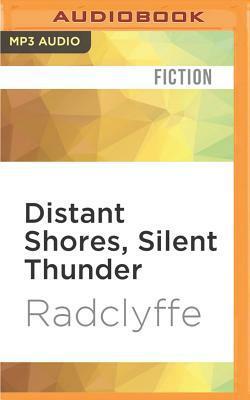 Distant Shores, Silent Thunder by Radclyffe