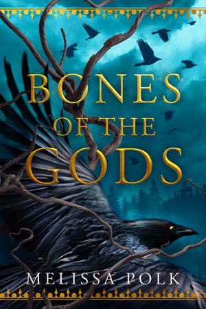 Bones of the Gods by Melissa Polk