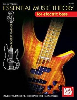Essential Music Theory for Electric Bass by Robert Garner