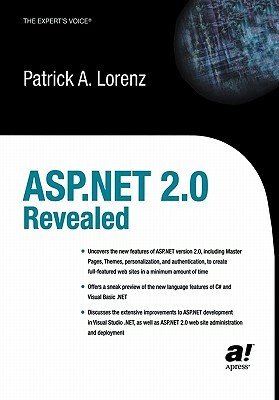 ASP.Net 2.0 Revealed by Patrick Lorenz