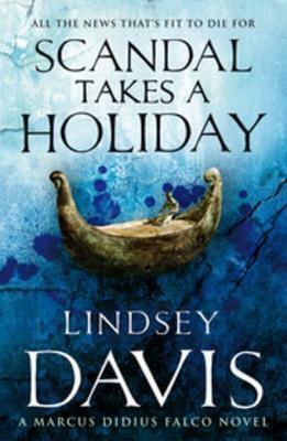 Scandal Takes A Holiday by Lindsey Davis