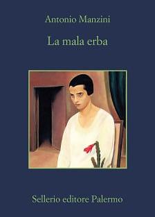 La mala erba by Antonio Manzini