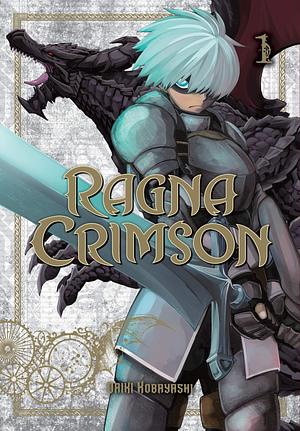 Ragna Crimson, Vol. 1 by Daiki Kobayashi