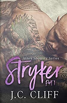 Stryker, Part 1 by J.C. Cliff