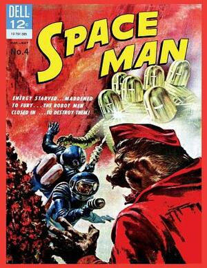 Space Man # 4 by Dell Comics