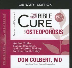 The New Bible Cure for Osteoporosis (Library Edition) by Don Colbert