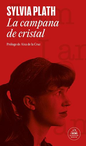 La campana de cristal by Sylvia Plath