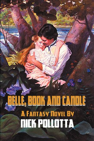 Belle, Book and Candle by Nick Pollotta