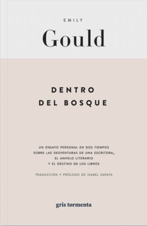 Dentro del bosque by Emily Gould