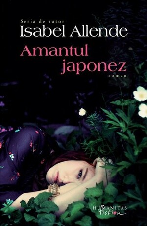Amantul japonez by Isabel Allende, Cornelia Rădulescu