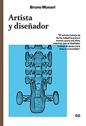 Artista y diseñador (Clásicos) by Patricia Orts García, Bruno Munari