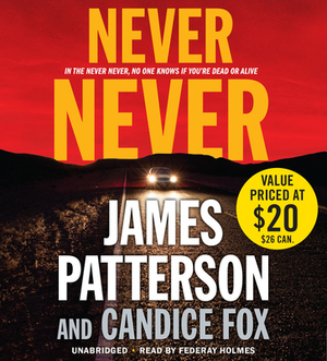 Never Never by James Patterson, Candice Fox