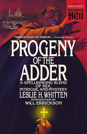 Progeny of the Adder (Paperbacks From Hell) by Leslie H. Whitten