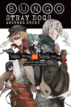 Bungo Stray Dogs: Another Story by Kafka Asagiri