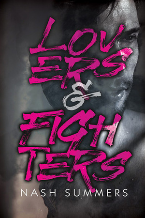 Lovers & Fighters by Nash Summers