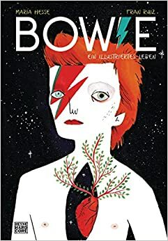 Bowie: Ein illustriertes Leben by María Hesse, Fran Ruiz