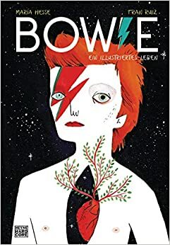 Bowie: Ein illustriertes Leben by Fran Ruiz, María Hesse