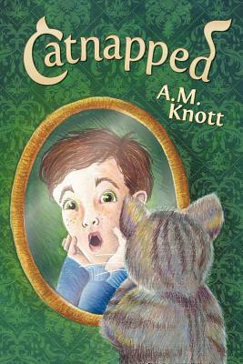 Catnapped by A. M. Knott