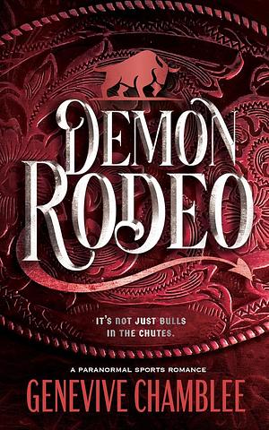 Demon Rodeo by Genevive Chamblee, Genevive Chamblee