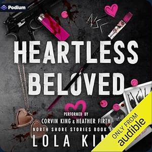 Heartless Beloved by Lola King