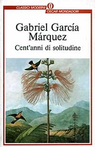 Cent'anni di solitudine by Gabriel García Márquez