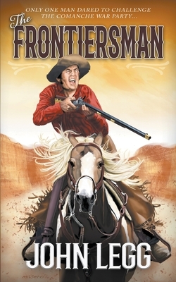 The Frontiersman by John Legg