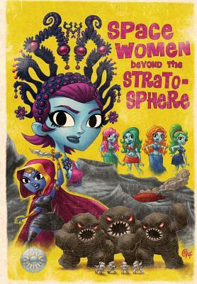 Space Women Beyond the Stratosphere by Darren G. Davis