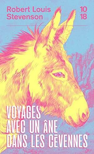 Voyages avec un âne dans les Cévennes by Robert Louis Stevenson