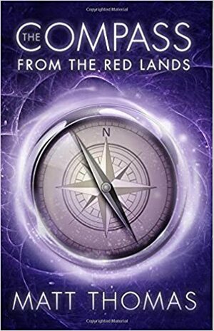 The Compass from the Red Lands by Matt Thomas