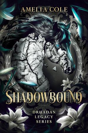 Shadowbound by Amelia Cole