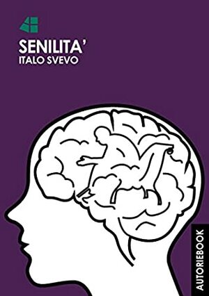 Senilità by Italo Svevo