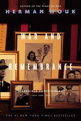 War and Remembrance by Herman Wouk