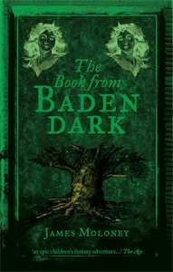 The Book from Baden Dark by James Moloney