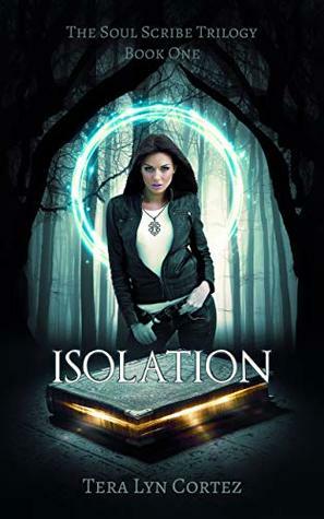 Isolation by Tera Lyn Cortez
