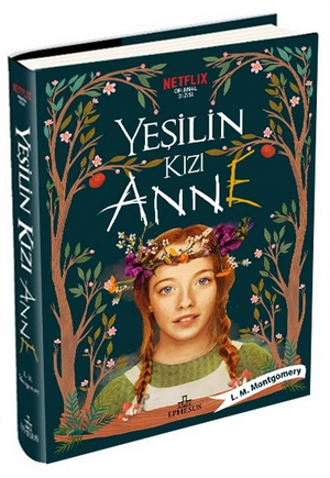 Yeşilin Kızı Anne - 1 by L.M. Montgomery