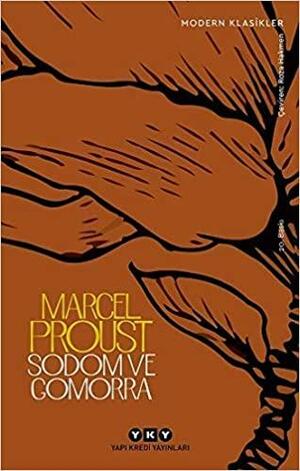 Sodom ve Gomorra by Marcel Proust