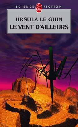 Le Vent d'ailleurs by Ursula K. Le Guin, Patrick Dusoulier