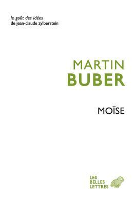 Moise by Martin Buber