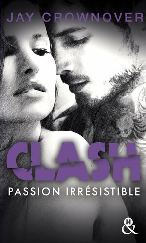 Passion irrésistible by Jay Crownover